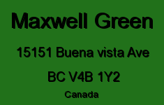 Maxwell Green 15151 BUENA VISTA V4B 1Y2